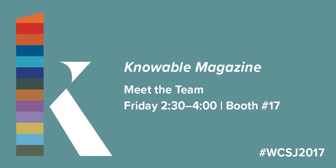 AnnualReviews's tweet photo. Meet the @knowablemag editors at booth #17 #WCSJ2017 - continue the #DigitalSciMag convo with us! https://t.co/BblrZ5Sts5