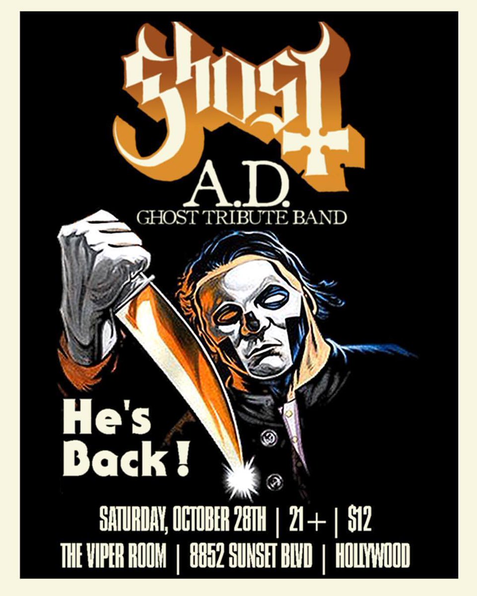 theVIPERroom's tweet photo. TOMORROW SATURDAY OCT 28! #GhostAD will take over #HALLOWEENNIGHT at @theVIPERroom!!
Tix: https://t.co/HsYMrITTHy https://t.co/92LqDexB1r