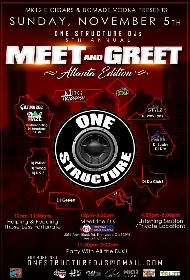 <a href="/OneStructureDjs/">One Structure Djs</a>  5TH ANNUAL  MEET &amp; GREET #ATLANTA #EDITION NOV 5TH &amp; 6TH CONTACT <a href="/djmr262/">DjMr262</a>  for artist registration/party info <a href="/MK12ECigar/">#MK12</a>