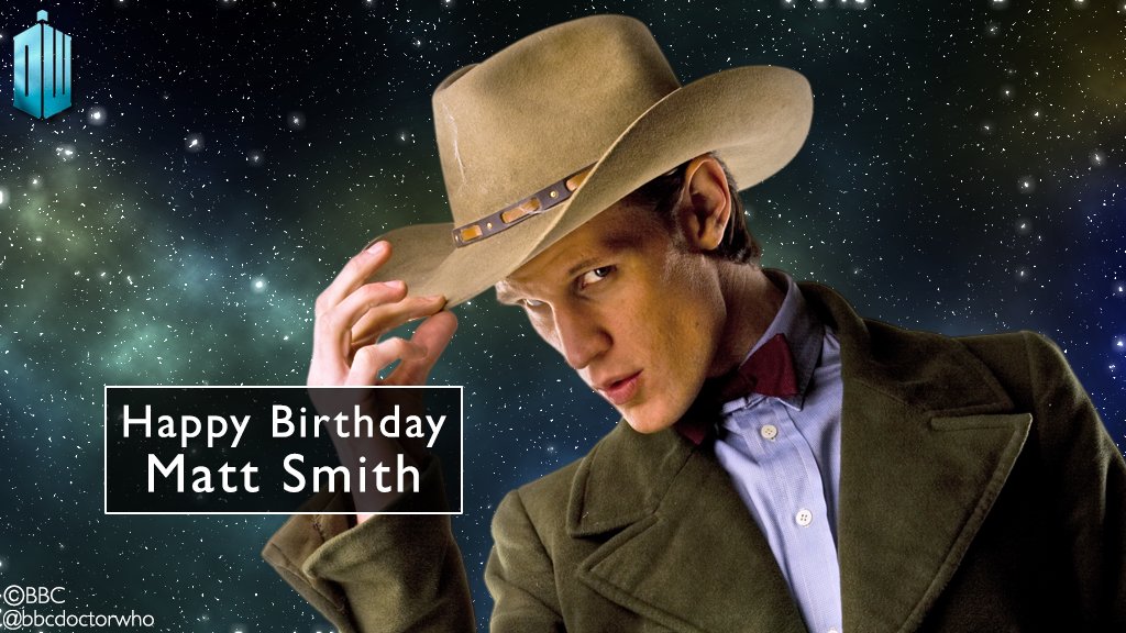 Stetsons are cool!
Happy birthday, Matt Smith - the excellent Eleventh Doctor!  