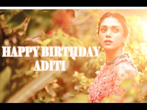 Happy Birthday to Film Actress Aditi rao hydari 