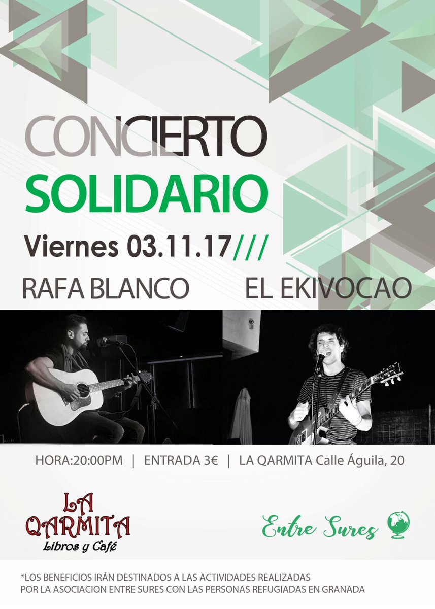 EntreSures's tweet photo. El próximo viernes 3 de noviembre tenemos Concierto Solidario en @LAQARMITA  por las personas refugiadas en #Granada #Refugiados #VenidYa https://t.co/S8FYjG8kVQ