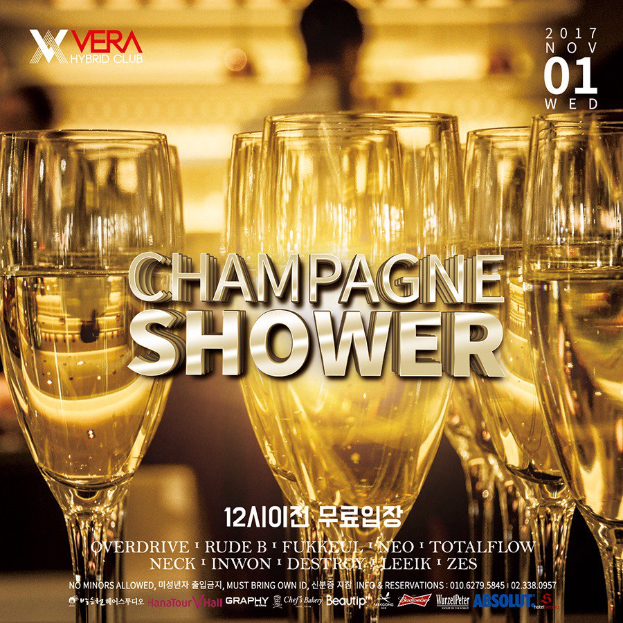 홍대클럽베라
 2017년 11월 1일 수요일
 <CHAMPAGNE SHOWERS>

샴페인으로 샤워를?
샴페인 8병이 40만원 파격 할인세트
여성 3인이 오면 샴페인 증정
샴페인과 함께 수베라를 즐겨보세요!