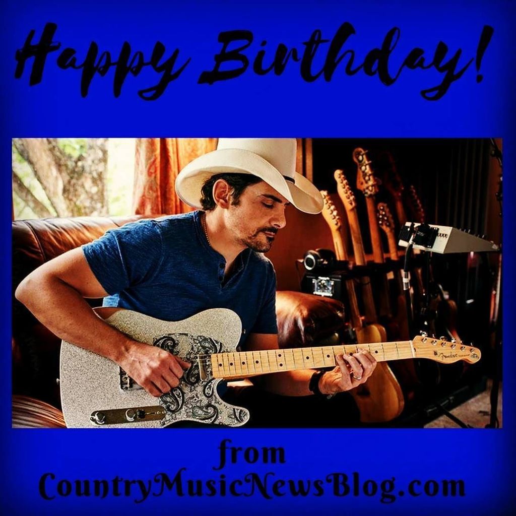 Happy Birthday Brad Paisley!  