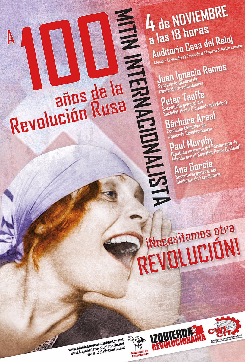 IzquierdaRevol's tweet photo. @IzquierdaRevMad @laraizband @SonsofAguirre @RevolRusa1917 @EsqRevoluciona @EHSozialista @IzquierdaRevAnd @socialist_world @Socialist_party @SPS_socialist @paulmurphy_TD A una semana del gran día gritamos: ¡Necesitamos otra revolución!
A las 18 h. en la📍Casa del 🕰 #4NRevolRusa #RevoluciónRusa #OctubreRojo https://t.co/m3WiQdlH5f