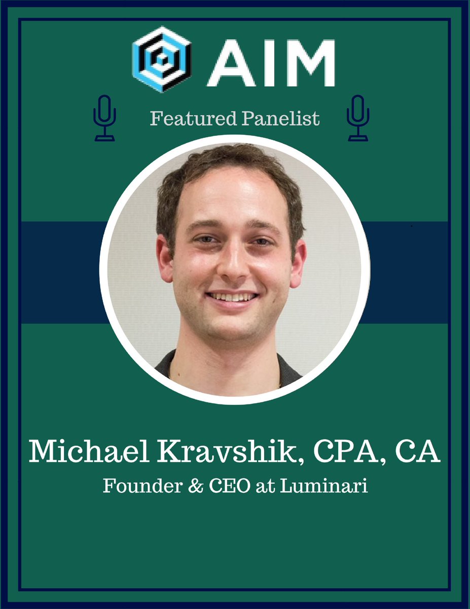 We have exciting news! We are revealing our first panellist for AIM 2017! Michael Kravshik, CPA, CA, founder and CEO of Luminari!