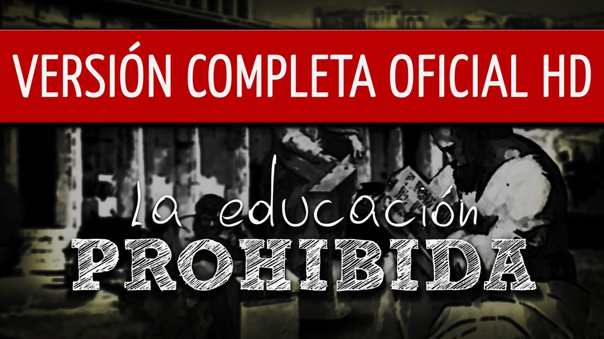 La Educación Prohibida - Película Completa HD - YouTube buff.ly/2gJ0XiP #Rebobina #Documental