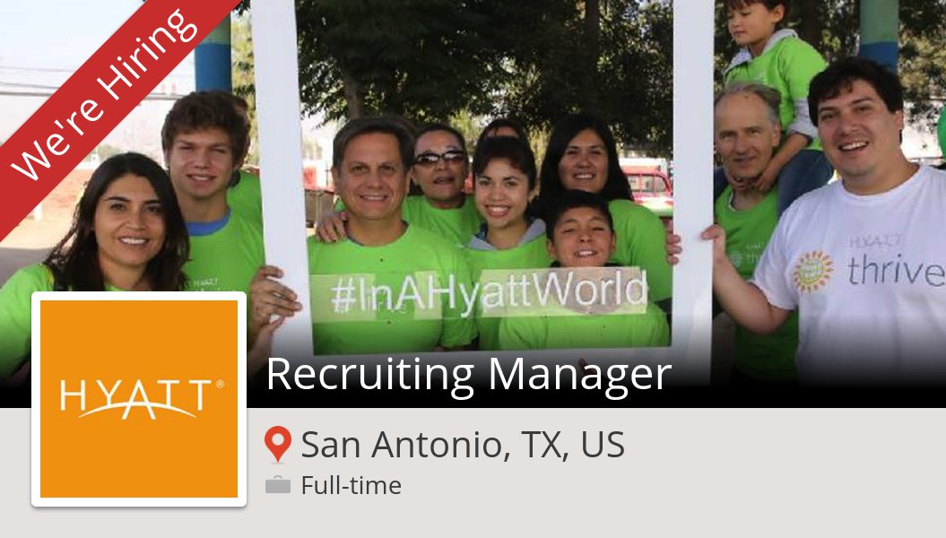 seidelKS's tweet photo. #Hyatt is hiring a #Recruiting #Manager, apply now! (#SanAntonioTXUS) #job https://t.co/ZPEu5fNk2s #InAHyattWorld https://t.co/5HKUXjIfRD