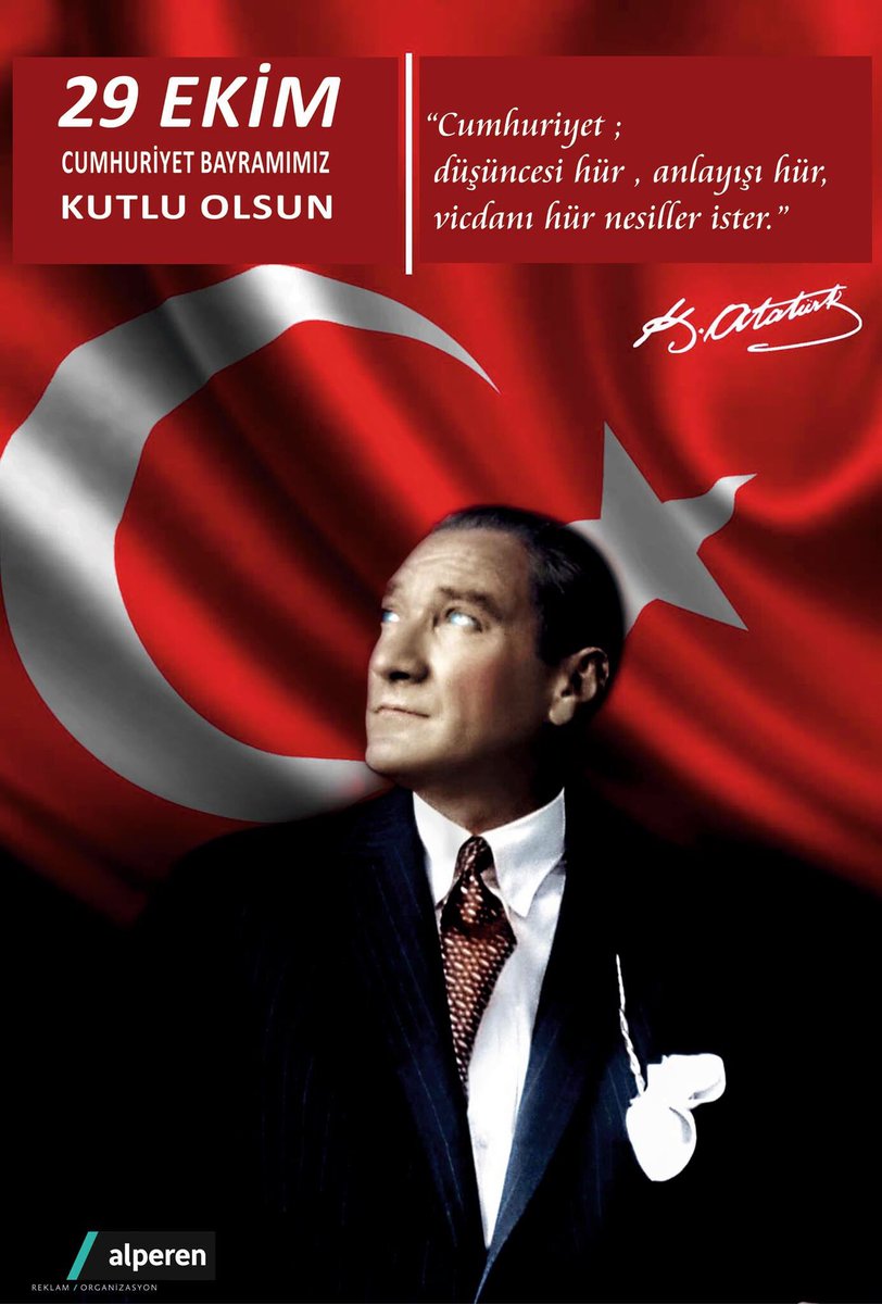AlperenReklam's tweet photo. Cumhuriyetimizin 94.yılını kutlamanın onur ve gururunu yaşamaktayız. 29 Ekim Cumhuriyet Bayramımız Kutlu Olsun!
#RepublicOfTurkey94YearsOld https://t.co/8PAm66y8hw