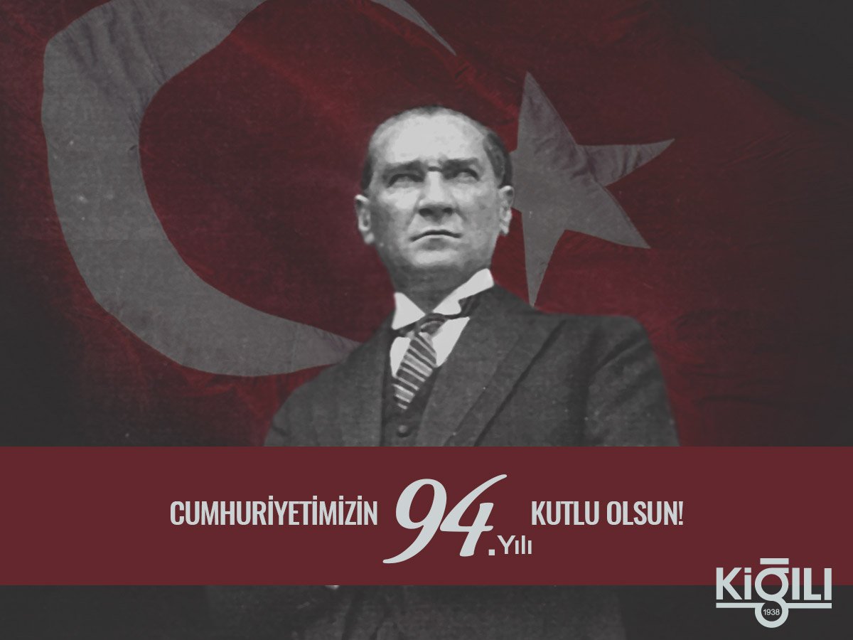 KigiliGiyimAS's tweet photo. Cumhuriyetimizin 94. yılını coşkuyla kutluyor, Ulu Önderimiz Atatürk ve bize Cumhuriyet’i armağan eden tüm kahramanları saygıyla anıyoruz. https://t.co/xkUsa3hHeB