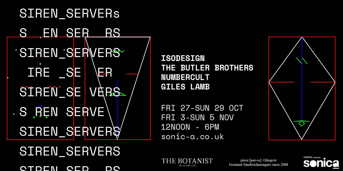 Don't miss: #SirenServers <a href="/ISODESIGN/">ISO</a> part of #Sonica <a href="/crypticglasgow/">Cryptic</a> until 5 Nov #glasgow Last few tkts &amp; info here: bit.ly/ISOSS