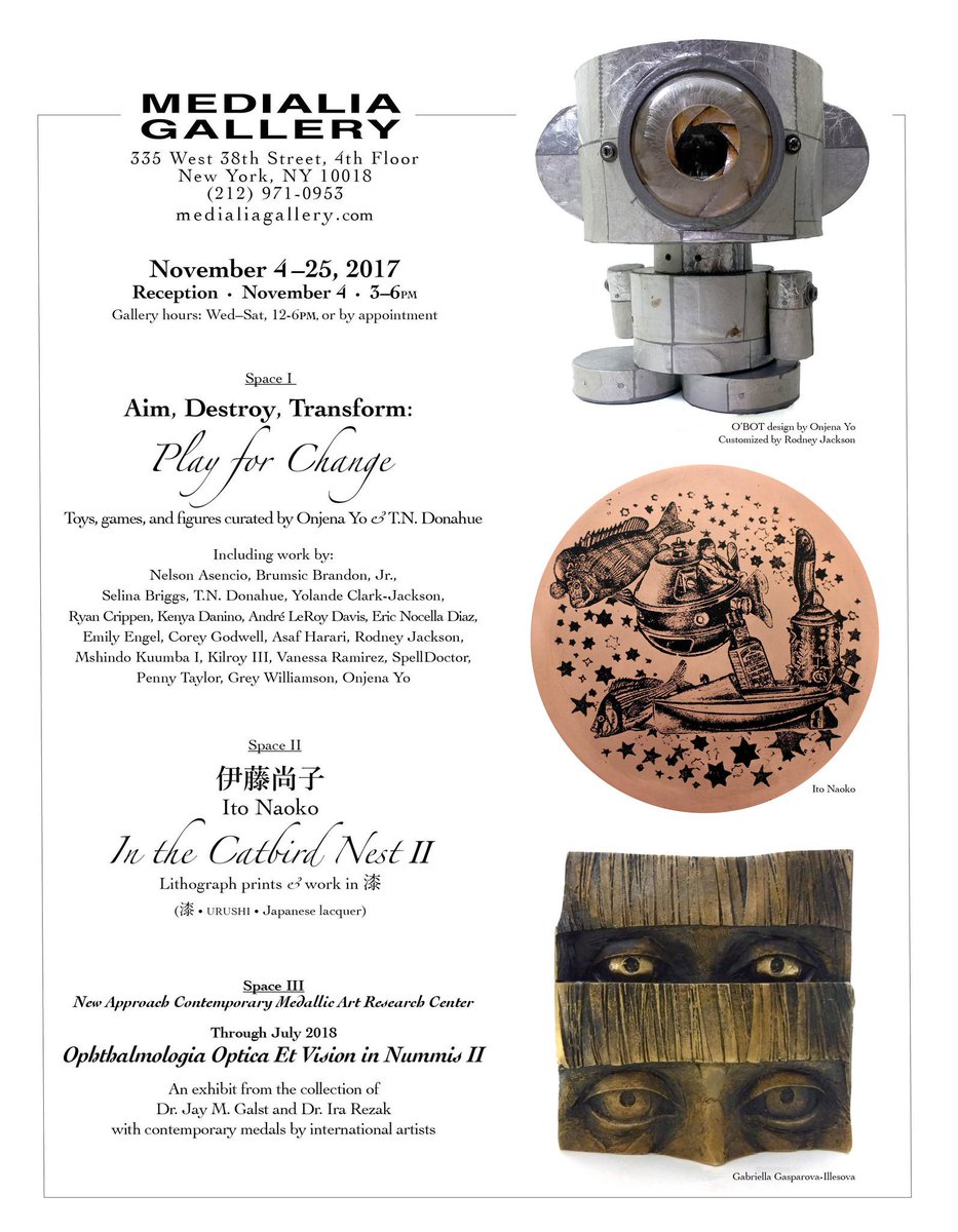MedialiaGallery's tweet photo. Opening this Sat, Nov 4: Space I: #AimDestroyTransform: #PlayforChange. Space II: #IntheCatbirdNest II w #ItoNaoko #toy #Urushi #numismatics https://t.co/BDgorOiXTG
