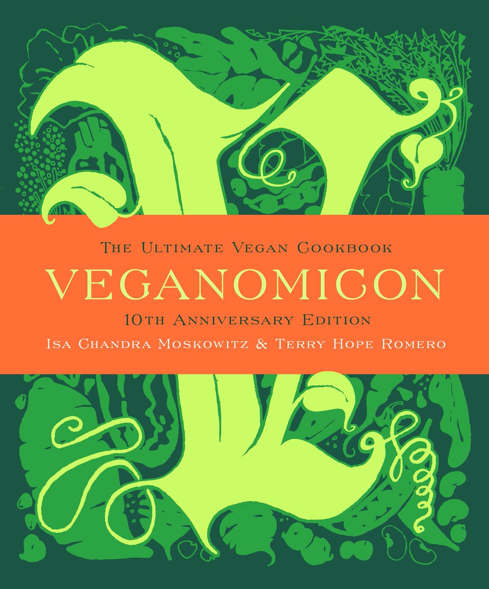 VeganMofo's tweet photo. It's been ten years since @IsaChandra and @terryhope released Veganomicon! Want to win an anniversary edition? https://t.co/J43lxL6dst https://t.co/xaMym6bTNn
