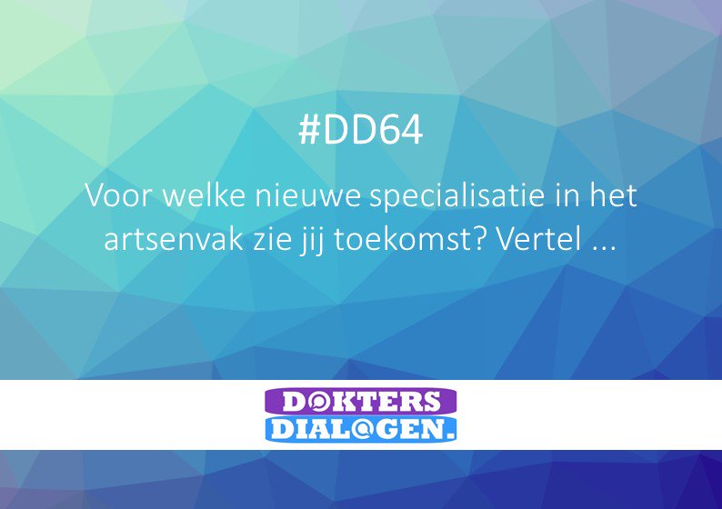 doktersdialogen's tweet photo. #DD64 Voor welke nieuwe specialisatie in het artsenvak zie jij toekomst? Vertel ... Deel je antwoord ook via https://t.co/vGD9iAgG2W https://t.co/6DdusgMpK2