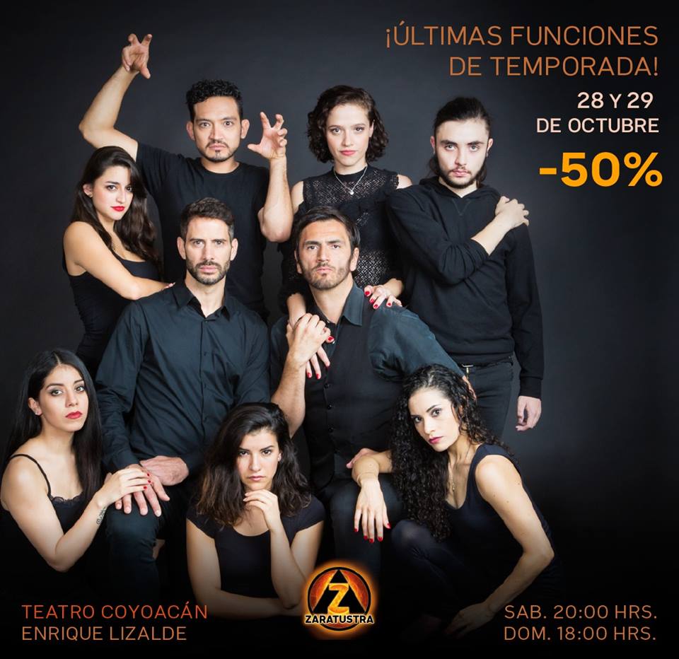 Queremos invitarlos a nuestra #ÚltimaFunción para agradecer esta espléndida 1a. Temporada de #ZaratustraMx. ¡No falten! Hoy, 18:00, -50%.