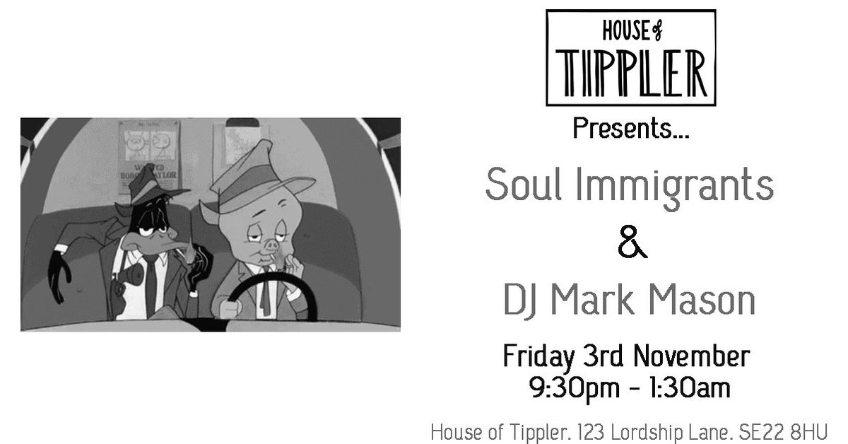 Tim_Tippler's tweet image. This Friday the Soul Immigrants are in the House! Check out what other treats we have in store for you this month: houseoftippler.com/events/