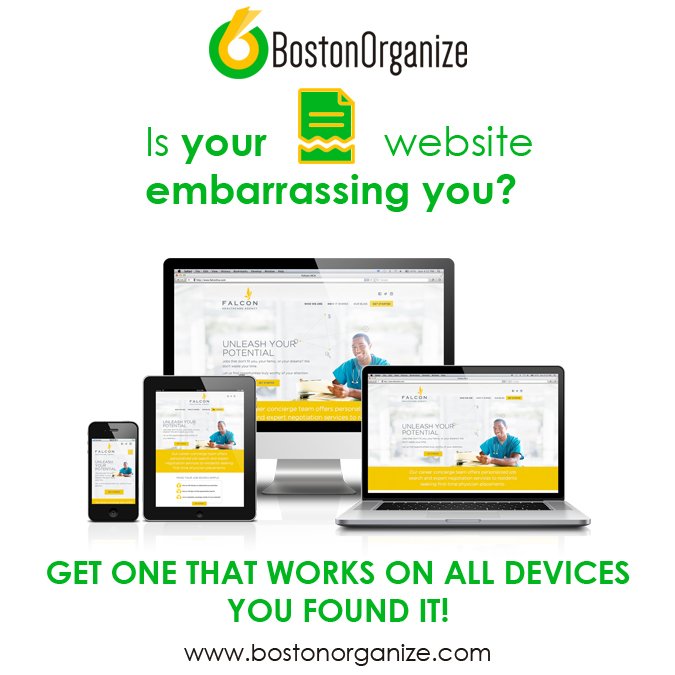 BostonOrganize's tweet image. Is your website embarrassing you? Get one that works on all devices! #Webdesign #MakeWeb #WordPress #Boston #BostonOrganize #ResponsiveWeb