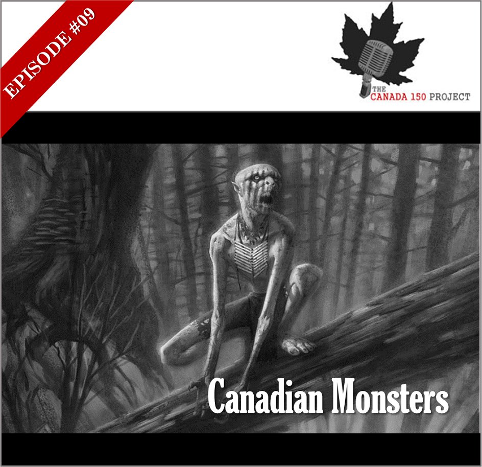 CAN150Project's tweet photo. Monsters lurk everywhere in the vast expanse of #canada. We discuss some some of Canada's notorious #montsers! https://t.co/FWLSlgda4j https://t.co/kZ5dUrpdvn