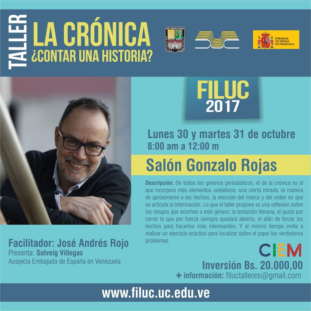 Filuc_oficial's tweet photo. Este lunes, inicia el taller de crónica del escritor, columnista y sociólogo español, José Andrés Rojo #Filuc2017 https://t.co/ERsbwkk654