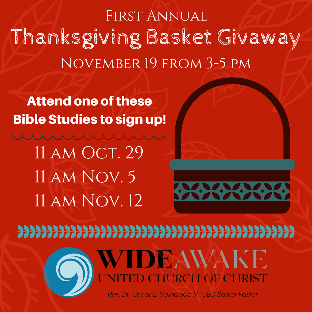 wideawakeucc's tweet photo. Wide Awake UCC is giving away 50 Thanksgiving baskets Sunday, Nov 19 from 3-5 pm! Attend one of the Bible Studies to sign up! #WideAwakeUCC https://t.co/f9s38GagE5