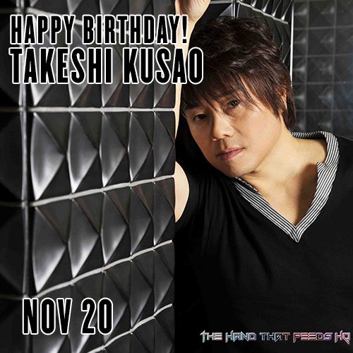 Happy Birthday to veteran seiyuu, Takeshi Kusao!    