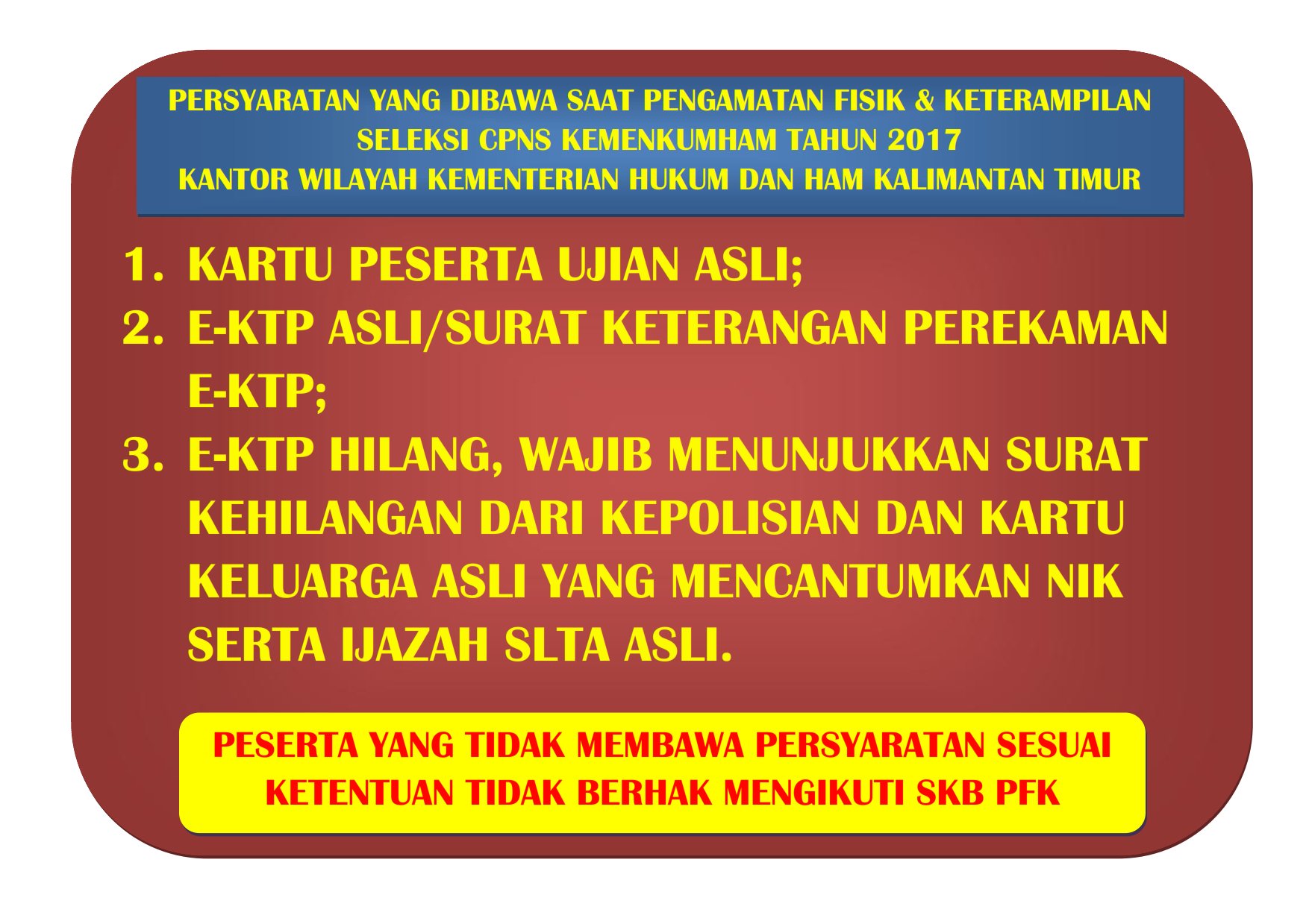 Kemenkumham Kaltim on Twitter "Persyaratan yang WAJIB dibawa Peserta SKB Pengamatan Fisik & Keterampilan PFK Seleksi cpnskumham2017 Formasi SMA 31 10