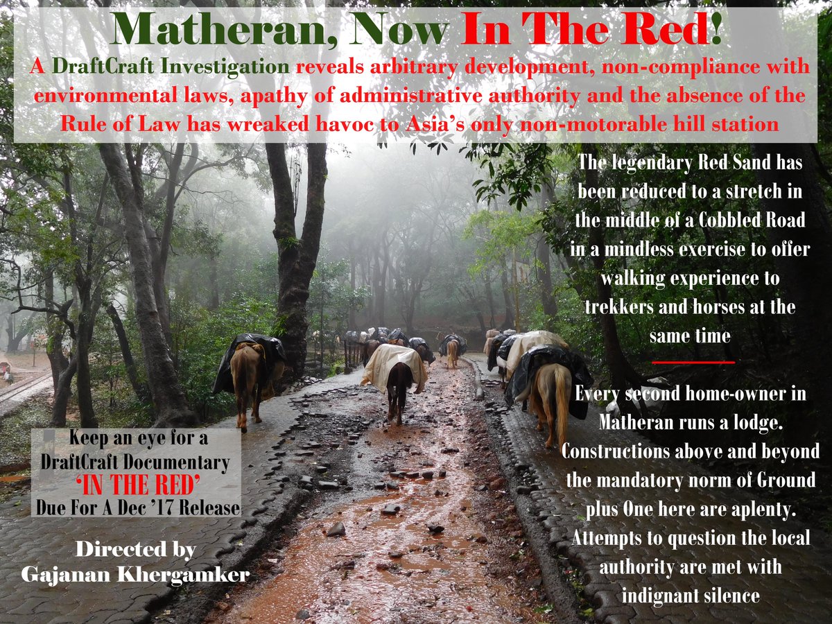 IndiaRighter's tweet photo. Keep an eye for #InTheRed - a #DraftCraft #Documentary on how #Matheran risks ruin #Development #Environment #NationalGreenTribunal @moefcc https://t.co/WiKNsoCGMk