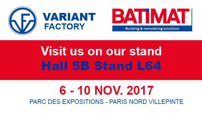 VariantFactory's tweet image. Already next week, our Factory will participate in the exhibition Batimat.  #Batimat2017 #exhibition #Paris