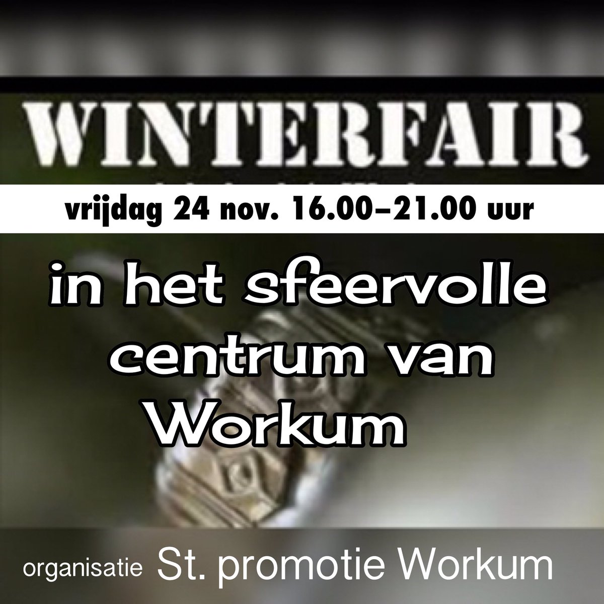 Noteer in uw agenda !
WINTERFAIR WORKUM
vrijdag 24 nov 16.00-21.00 uur <a href="/WelkominWorkum/">Welkom in Workum</a> <a href="/OvWorkum/">OV Workum</a> <a href="/WorkumNL/">Workum.nl</a> <a href="/CampingItSoal/">Camping It Soal</a> <a href="/WORKUMBRUIST/">WORKUM BRUIST</a>