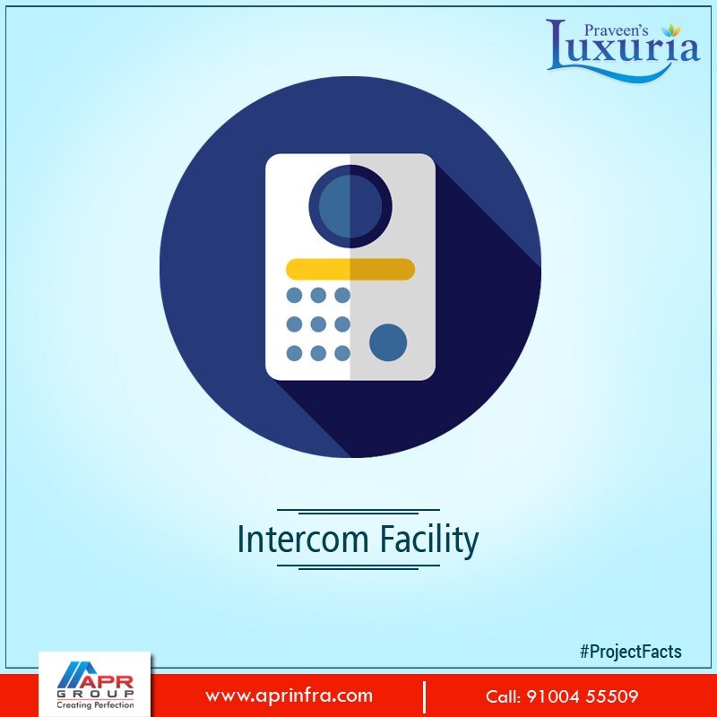 praveen_luxuria's tweet photo. At #APR Praveen's Luxuria we have #intercomfacility as part of 3 tier security system for the residents #safety and #security. https://t.co/tpP1WEXm5t