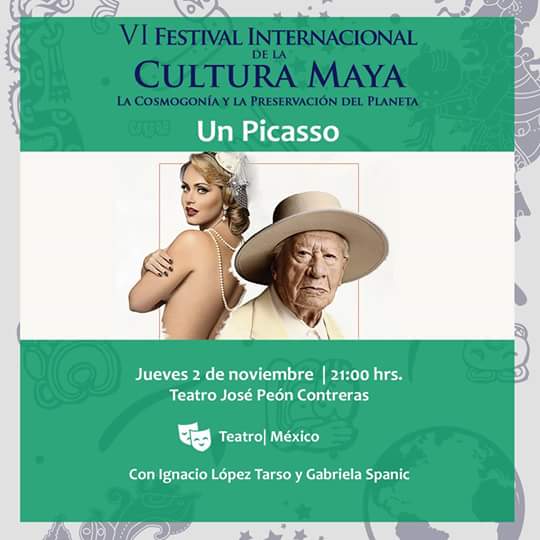 NoSoyTraviesa's tweet photo. Ignacio López Tarso y Gaby Spanic llegan al #FICMAYA 2017 con "Un Picasso"    Este 2 de Noviembre👇 |21:00 hs| al Teatro José Peón Contreras! https://t.co/KuHvhL6ZVT