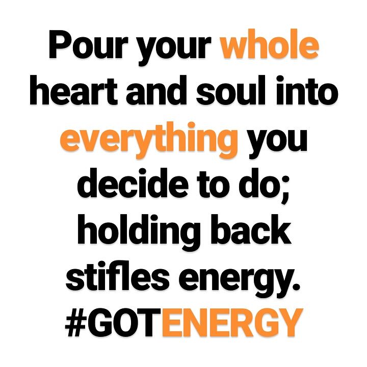 TimeHooper's tweet photo. Whatever you decide to do, do it with everything you've got! #Wholeheartedly #Kindle #Passionate #Engage #Fully #GotEnergy #Time4Energy https://t.co/315bRo2z1t