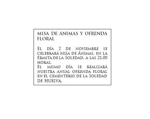 "MISA DE ÁNIMAS Y OFRENDA FLORAL" Día 2 de noviembre en la Ermita de la Soledad a las 21:00.