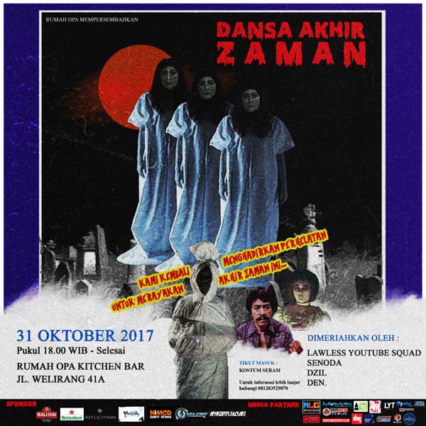 <a href="/RumahOpa/">RUMAH OPA</a> present Dansa Akhir Zaman | 31 Oct | Lawless Youtube Squad - <a href="/adinpramudita/">Adin Pramudita</a> - <a href="/senodarma/">sndrm</a> - @ThantaFadhli | Dresscode:Scary Costume