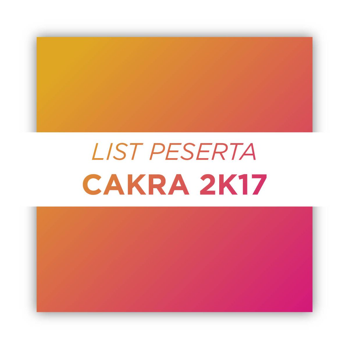 PABRASMA_01's tweet photo. Berikut ini adalah daftar peserta CAKRA 2K17.
See U on there guys!

#ROADTOCAKRA
#H-6
#AVANTGARDE
#CAKRA2K17
#PABRASMA https://t.co/E6OOASUf2h