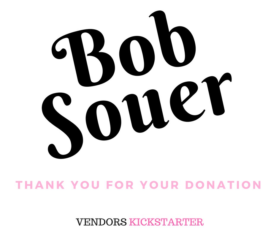 VENDORSeries's tweet photo. Thank you @BobSouer for your generous support of our @kickstarter campaign! @UrbanDoeProd @kristinbroadwel @katiamariagomez @Pamtierney https://t.co/mHnU2tPxtP