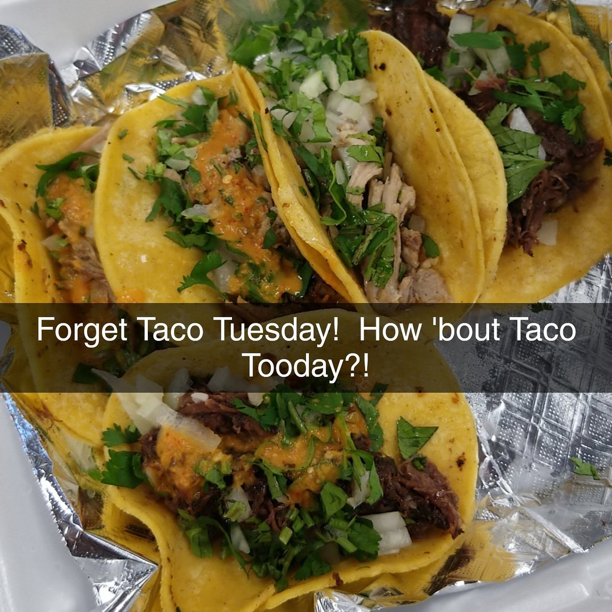 CoachStew06's tweet photo. Oh, y'all waitin' 'til Tuesday to eat tacos, huh? Pffft... Please. For what? You might not even make to Tuesday. 🌮🌮🌮🌮🌮 #GetItHowYaLive https://t.co/TmB3IabMEE