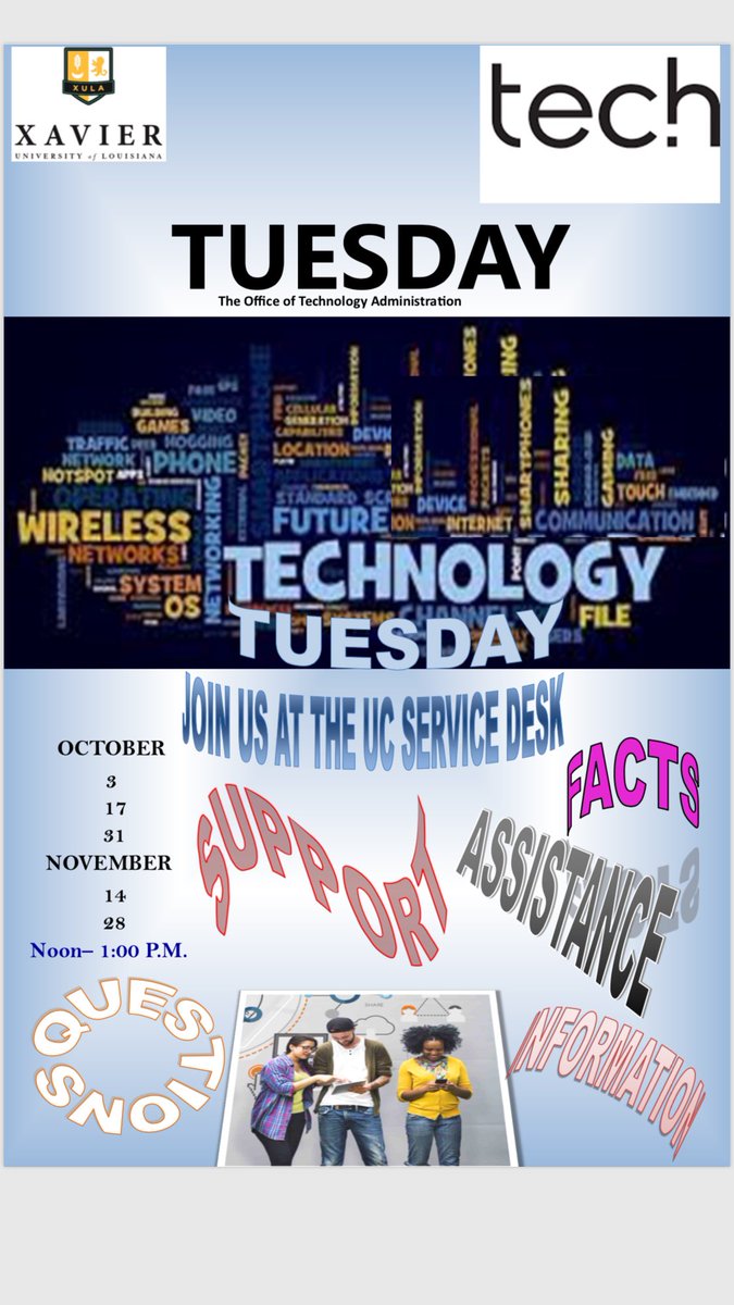 XULA_Tech's tweet photo. Don't forget to come to Tech Tuesday tomorrow! There's a time change
 11 am- 1pm!! https://t.co/qEaPuHyR6p