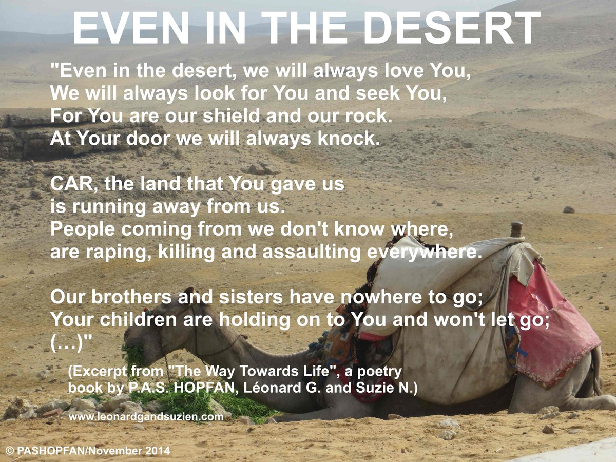 PASHOPFAN's tweet photo. Discover "Even In the #Desert" related to the #crisis in #CAR, from our #poetry book #TheWayTowardsLife available on Amazon, etc. #PASHOPFAN https://t.co/n2hey0ubV4