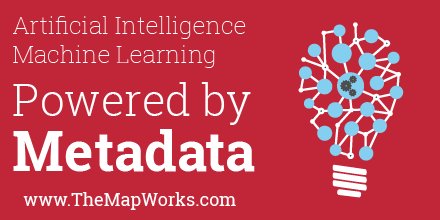 TheMapWorks's tweet photo. The biggest #data strategies must address #metadata management.  #MapWorks https://t.co/ANtJS8lki8 https://t.co/3vhvXjkr3e