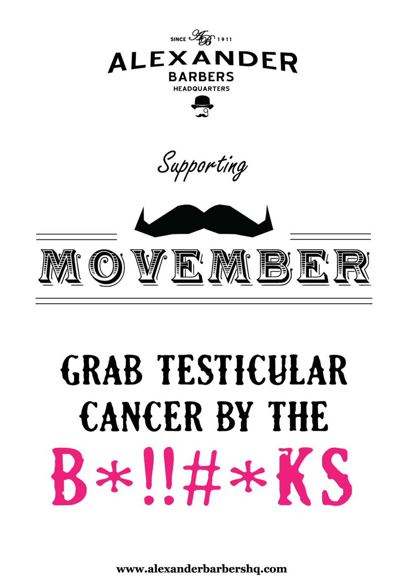 Alexander Barbers Headquarters are supporting <a href="/MovemberUK/">Movember UK</a> Grab testicular cancer by the B*!!#*KS and join us in supporting this worthy cause