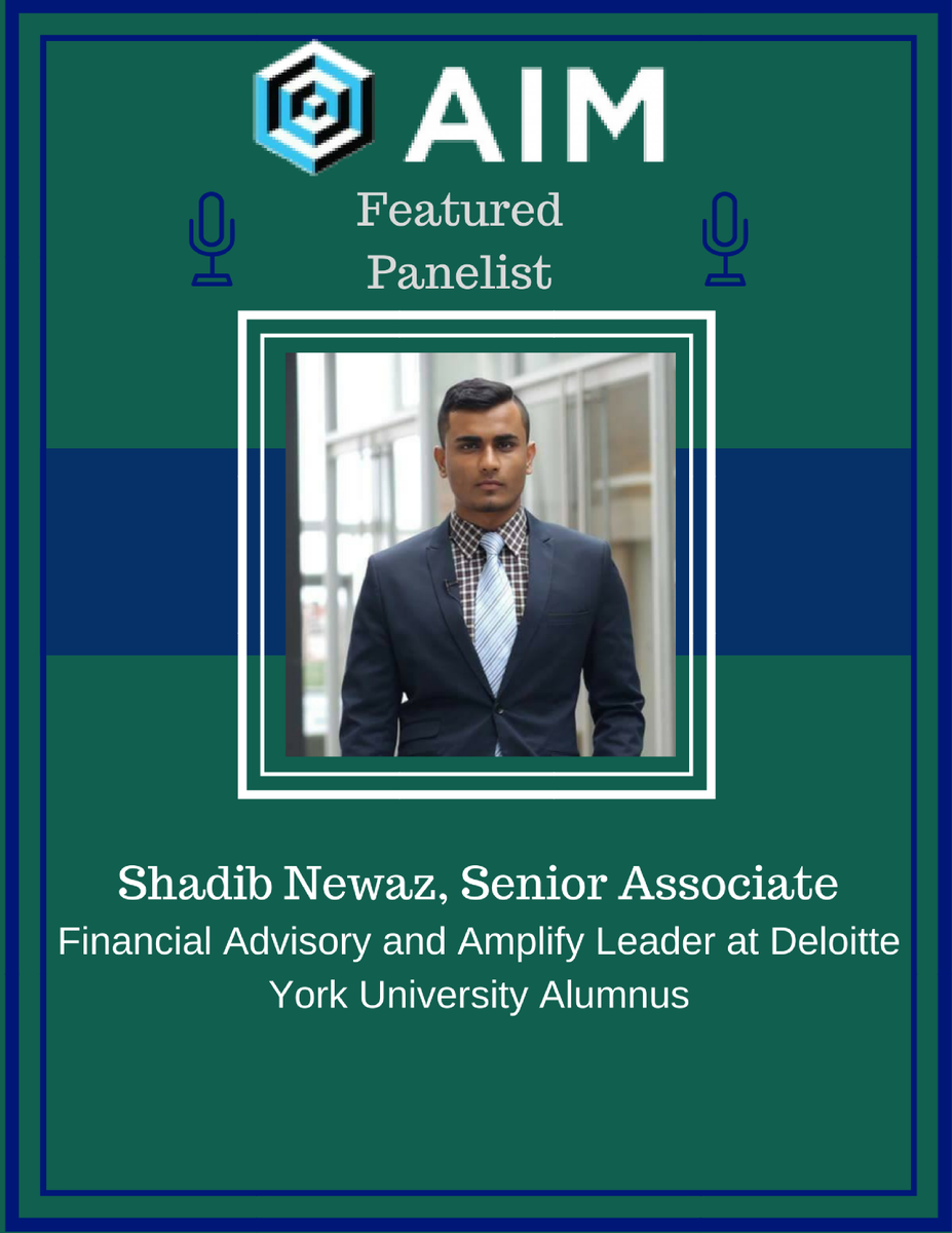 Our second panelist for AIM Conference 2017! Shadib Newaz, Senior Associate, Financial Advisory at Deloitte, York University Alumnus!