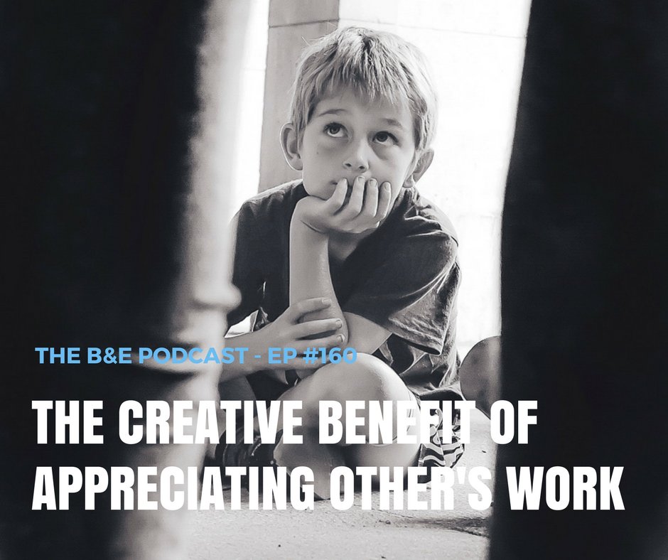 The Creative Benefits of Appreciating Other’s Work thebandepodcast.com/2017/10/30/the…