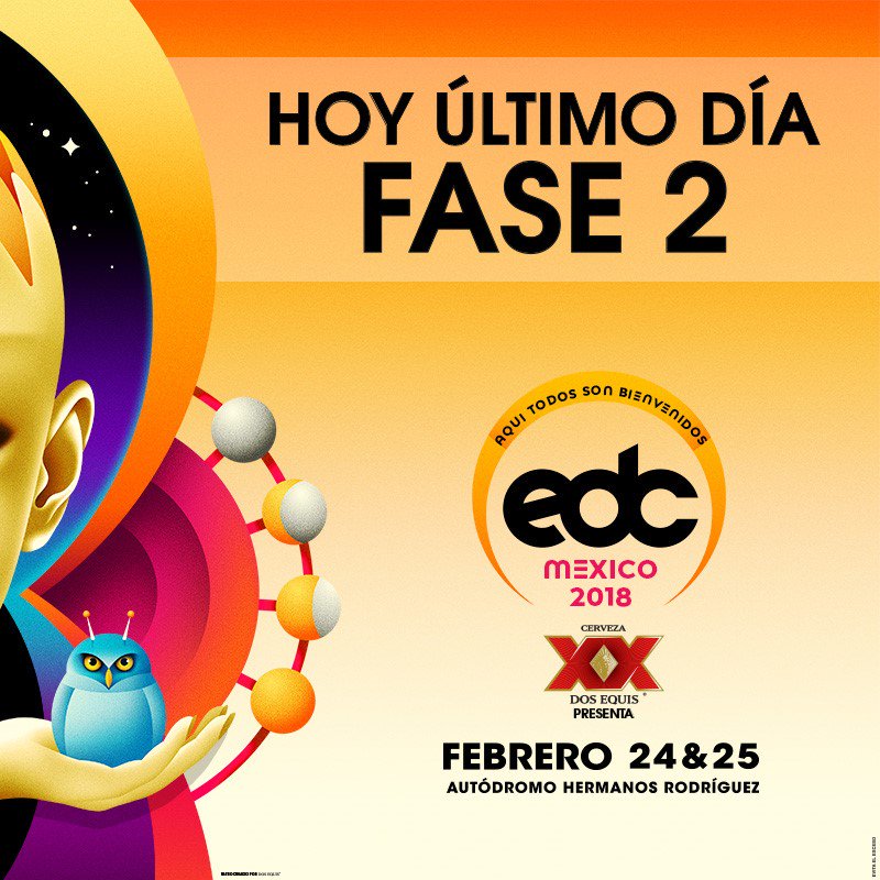 ¡Headliners! HOY es el ÚLTIMO día para adquirir sus boletos en fase 2. #EDCMx 

🎫: bit.ly/EDC18_OT