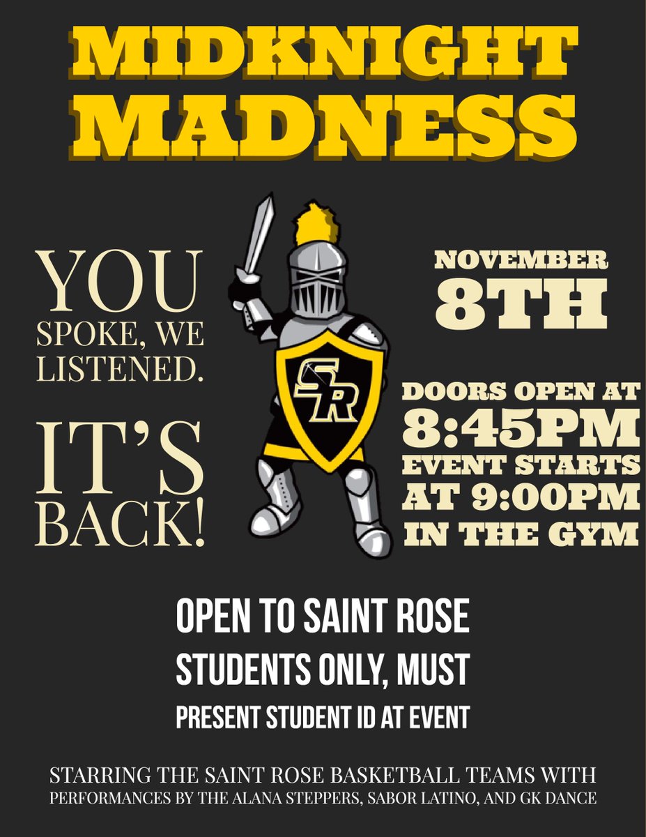 StRoseSA's tweet image. Save the Date! MidKnight Madness will be on November 8th! This event is open to only Saint Rose students so YOU MUST BRING YOUR ID FOR ENTRY