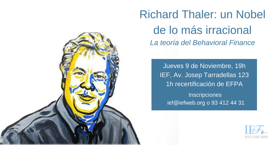 IEF_org's tweet photo. No te pierdas a @oscar_delamata el próximo 09/11 a las 19h para hablar sobre Richard Thaler #NobelPrize2017 y la teoría #BehavioralFinances https://t.co/8z404tR3x8