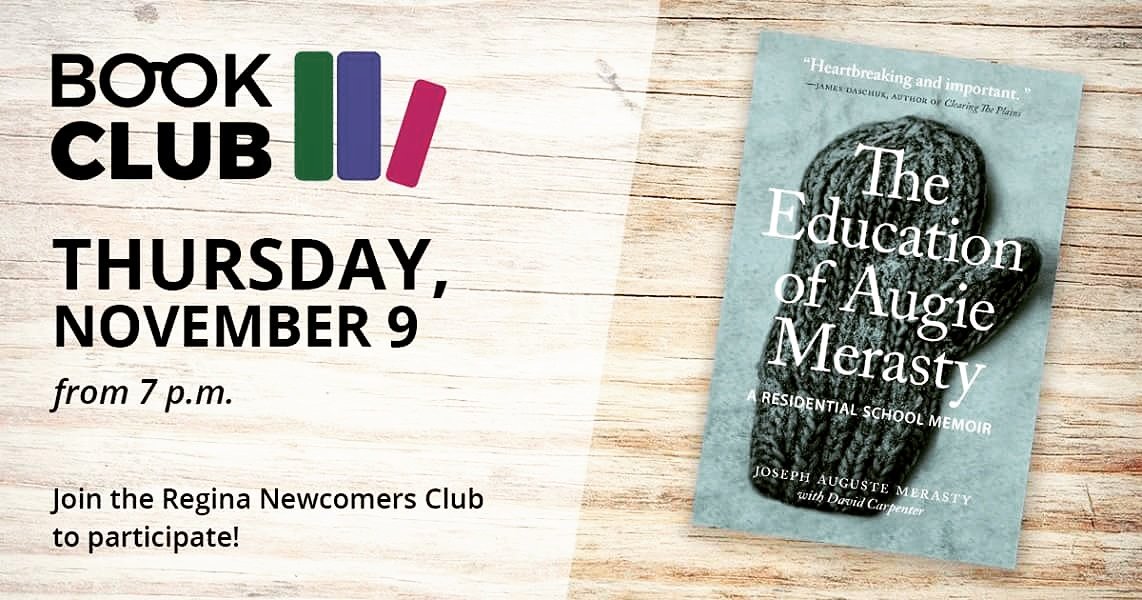 Looking forward to our book club discussion about The Education of Augie Merasty on Thursday! #yqrnewcomers #booklover