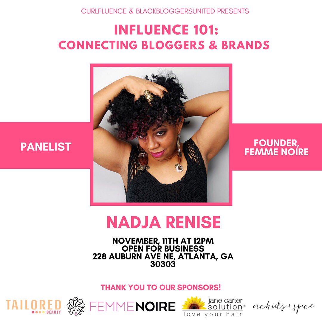 curlfluence's tweet photo. We’re so excited to have Nadja from @shopfemmenoire serve as a panelist + sponsor for Influence 101 event this weekend! #AtlantaBloggers https://t.co/C7Y6oYEWI3