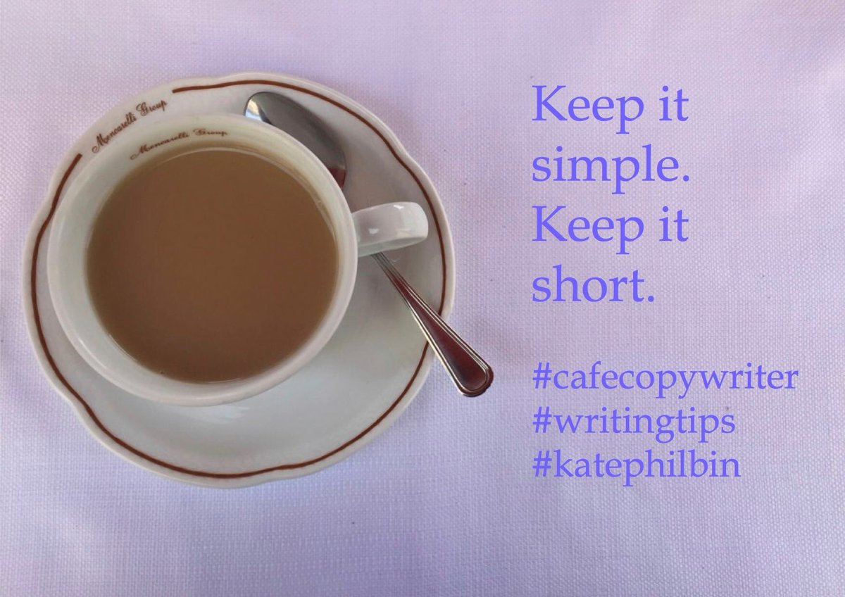 Keep it simple, keep it short #TuesdayTip #writing #cafecopywriter #lapsang #drinktea goo.gl/uZsfRa cafecopywriter.com