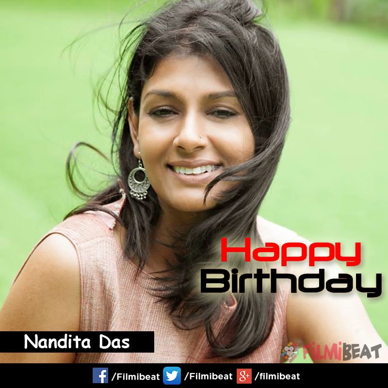 Happy birthday to Nandita das 
